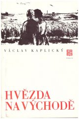 kniha Hvězda na východě, Práce 1974