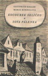 kniha Kocourek Sklíčko a Sova Pálenka, Družstevní práce 1947