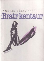 kniha Bratr kentaur, Odeon 1988