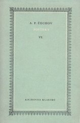 kniha Povídky VI 1896 - 1903 Povídky z posledních let života, Československý spisovatel 1950