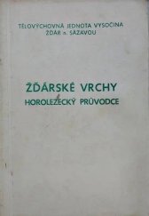 kniha Žďárské vrchy Horolezecký průvodce, TJ Vysočina Žďár nad Sázavou 1983