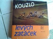 kniha Kouzlo levých zatáček, Naše vojsko 1978