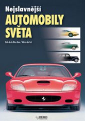 kniha Nejslavnější automobily světa, Rebo 2009