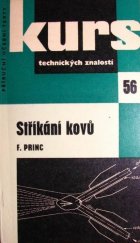 kniha Stříkání kovů pomůcka ke školení metalizérů, souhrn zákl. poznatků ze všech způsobů metalizace : určeno pro dělníky, učně a studenty, SNTL 1962