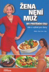 kniha Žena není muž ani u prostřeného stolu vše o výživě pro ženy, Ivan Rudzinskyj 2006