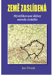 kniha Země zaslíbená mystifikované dějiny národa českého, Naše vojsko 2011
