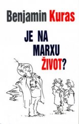 kniha Je na Marxu život?, Baronet 2004