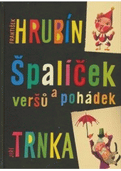 kniha Špalíček veršů a pohádek, Studio Trnka 2013