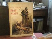 kniha Proti vlasti díl 3. cyklus historických románů Ve stínu věčnosti 5, Šátek a Slabihoudek 1928
