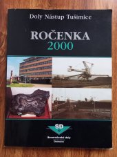 kniha Doly Nástup Tušimice Ročenka 2000, Severografia 2001
