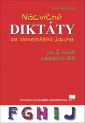 kniha Nácvičné diktáty zo slovenského jazyka pre 2. ročník základných škôl, Slovenské pedagogické nakladateľstvo 2019