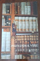 kniha Poznáním k víře, Karmelitánské nakladatelství 1997