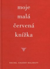 kniha Moje malá červená knížka, Rybka Publishers 2009