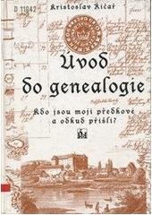 kniha Úvod do genealogie kdo jsou moji předkové a odkud přišli?, Horizont 1995