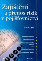 kniha Zajištění a přenos rizik v pojišťovnictví, Grada 2004