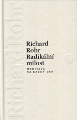 kniha Radikální milost meditace na každý den, Vyšehrad 2005