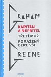 kniha Kapitán a nepřítel Třetí muž ; Poražený bere vše, Kalich 2008