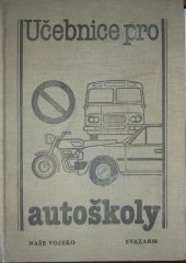 kniha Učebnice pro autoškoly, Naše vojsko 1982