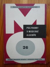 kniha Polynomy v moderní algebře, Mladá fronta 1970