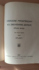 kniha Přírodní prostředky ku zachování zdraví [Životní elixíry], Zmatlík a Palička 1925