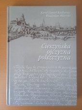 kniha Cieszyńska ojczyzna polszczyzna, PROprint 2001