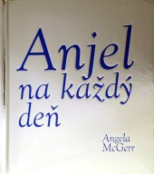 kniha Anjel na každý deň, Ottovo nakladateľstvo 2008