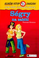 kniha Ségry na zabití, Fragment 2004