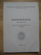 kniha Kriminologie Díl II. Zvláštní část, Policejní akademie České republiky v Praze 1994