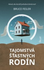 kniha Tajomstvá šťastných rodín, Ikar 2024