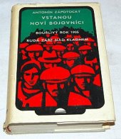 kniha Vstanou noví bojovníci Bouřlivý rok 1905 ; Rudá záře nad Kladnem : Revoluční trilogie, Svoboda 1971