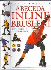 kniha Abeceda inline bruslení, Ikar 1996