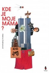 kniha Kde je moje máma, Petr Štengl 2016