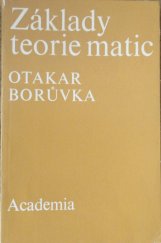 kniha Základy teorie matic vysokošk. příručka, Academia 1971