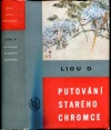 kniha Putování Starého Chromce, SNKLHU  1960