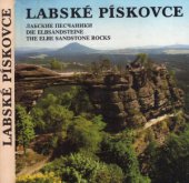 kniha Labské pískovce = Labskije pesčaniki = Die Elbsandsteine = The Elbe sandstone rocks, Pressfoto 1981