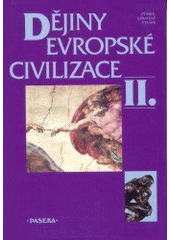 kniha Dějiny evropské civilizace II, Paseka 2002
