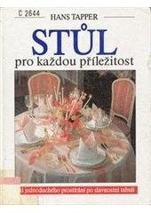 kniha Stůl pro každou příležitost Od jednoduchého prostírání po slavnostní tabuli, Ikar 1994