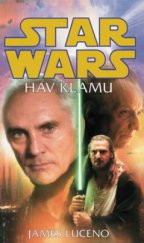 kniha Star Wars. [Háv klamu, Egmont 2007