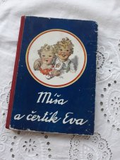 kniha Míša a čertík Eva, Jan Kobes 1947