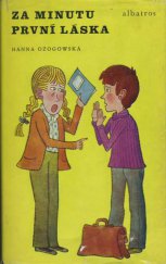 kniha Za minutu první láska pro čtenáře od 10 let, Albatros 1984