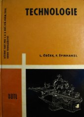 kniha Technologie pro 1. a 2. ročník středních průmyslových škol, obor truhlářství, SNTL 1965