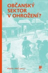 kniha Občanský sektor v ohrožení?, Sociologické nakladatelství (SLON) 2017