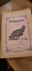 kniha Drůbežnictví. I. díl, - Kúří chov, Alois Hynek 1881