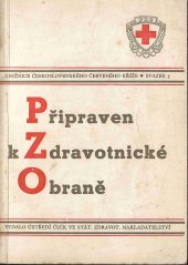 kniha Připraven k zdravotnické obraně příručka pro učební kroužky, SZdN 1954