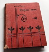 kniha Knížecí krev román, L. de Tinseau 1908