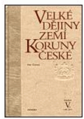kniha Velké dějiny zemí Koruny české V. - 1402-1437, Paseka 2010