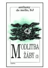 kniha Modlitba žáby 2., Cesta 1996