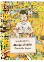 kniha Mácha: Deníky turistický průvodce, Novela bohemica 2010