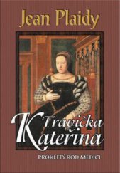 kniha Prokletý rod Medici 2. - Travička Kateřina, Baronet 2012