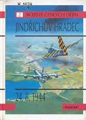 kniha Jindřichův Hradec 24.8.1944, Paseka 1998